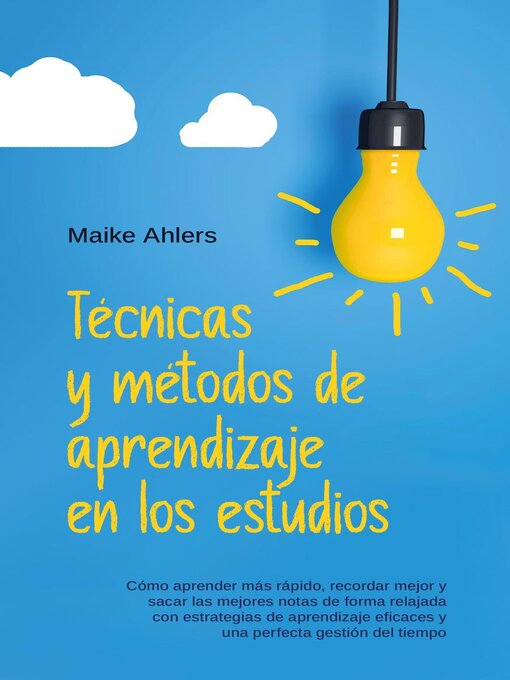 Title details for Técnicas y métodos de aprendizaje en los estudios by Lukas Glaser - Wait list